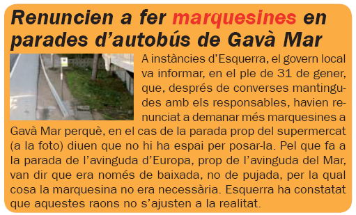 Notícia publicada a la publicació L'ERAMPRUNYÀ sobre la negativa del Govern Municipal de l'Ajuntament de Gavà a millorar les parades d'autobús de Gavà Mar (Març de 2008) (Número 55)